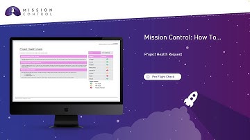 Mission Control: How To - Project Health Check