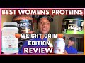 Protein Powder Guide for Women (Weight Gain Edition) Newbie Friendly! | Review