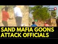 Sand mafia attacks mining team, brutally thrashes woman inspector, disturbing visuals