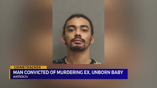 Antioch man sentenced to life in prison for murder of pregnant ex-girlfriend