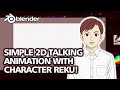 Proses Bikin 2D Talking Loop Anime Style di Blender (Simple Animation)