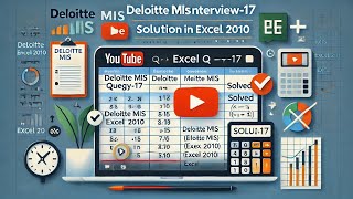DELOITTE MIS Interview Query-17 | Solution in Excel 2010 | Excel Guru