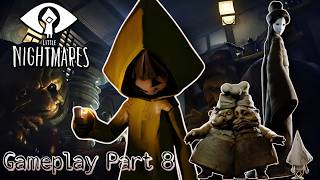 Little Nightmares | Gameplay Part 8