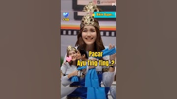 Ayu Ting Ting punya Pacar Baru..? #ayutingtingterbaru #pacarbaru #shorts