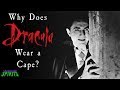 Why Does Dracula Wear a Cape? An Exploration into Dracula's Appearance