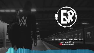 Alan Walker - The Spectre (Instrumental Song) | [EvP Music]