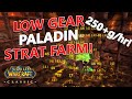 WoW Classic - Strat Paladin Solo Farm with LOW GEAR!