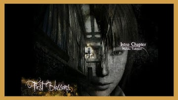Fatal Frame 4 [Mask of the Lunar Eclipse] - Intro Chapter [First Blossoms]