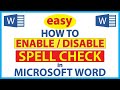 Microsoft Word: How To Enable Or Disable Spell Check In Word | 365 |
