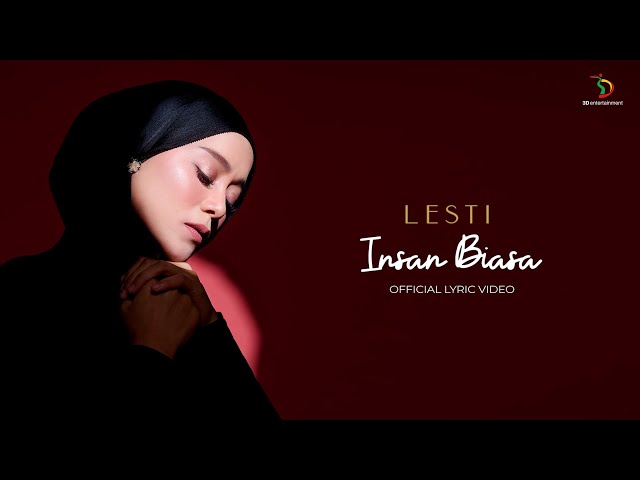 Lesti - Insan Biasa | Official Lyric Video class=
