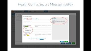 Tutorial: Utilizing Health Gorilla Secure Messaging and eFax Functions