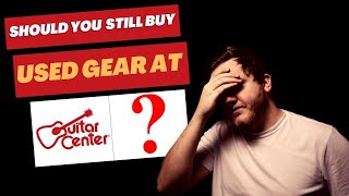 Guitar Center Used Listings - BUYER BEWARE 😲