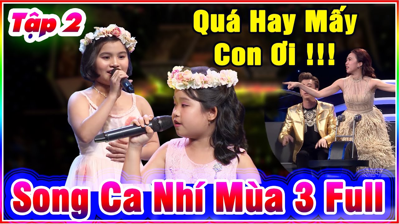 Giọng Ca Nhí Sôi Động Sáng Nhất Sân Khấu THVL Ca Nhạc | Tuyệt Đỉnh Song Ca Nhí Mùa 3 Tập 2 Full