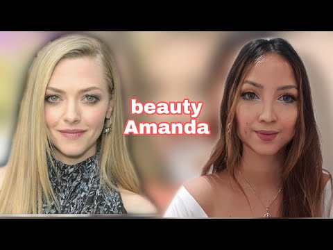 I transformed myself into Amanda Seyfried