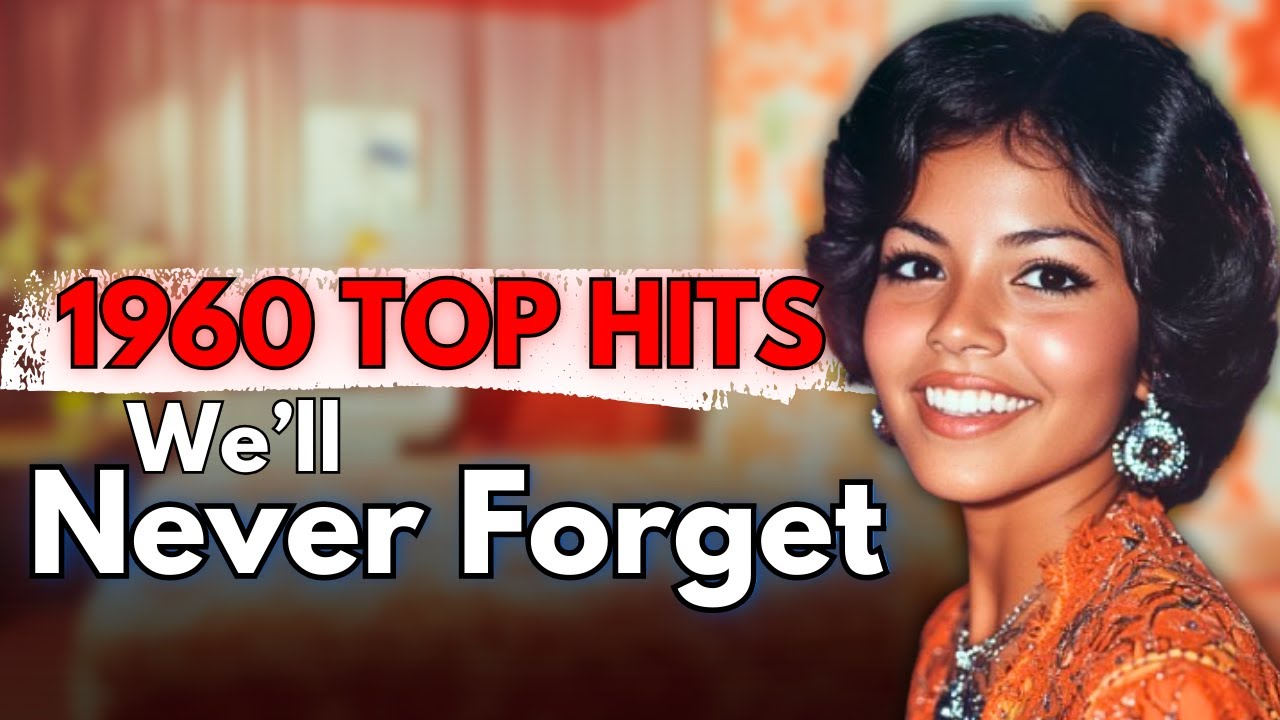 Top 10 - 1960 Music We'll Never Forget