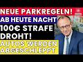 Neue Parkregeln 2026 Autofahrer Müssen Ab Sofort Mit Bußgeldern Rechnen
