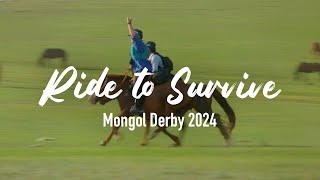 Ride to Survive - Mongol Derby 2024 - Full Ep 1