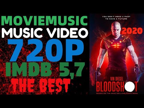 Bloodshot (2020) Music Video | The Best
