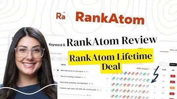 RankAtom Lifetime Deal $39 & RankAtom Review