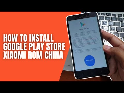 How to install Google Play Store on Xiaomi China Rom No PC! - YouTube