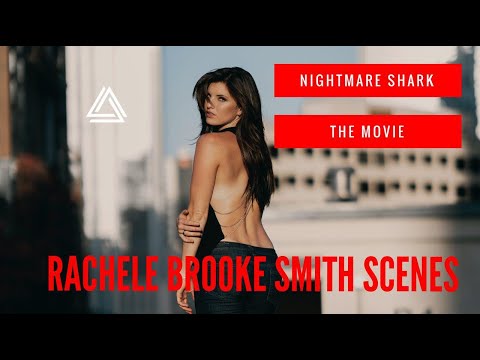 Nightmare Shark Movie (Syfy Sharknado ) - Rachele Brooke Smith Scenes - (Must Watch)