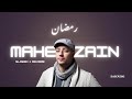 Ramadhan Slowed Reverb Maher Zain Itx Quran Ramadhan Slowed Reverb Maher Zain Itx Quran