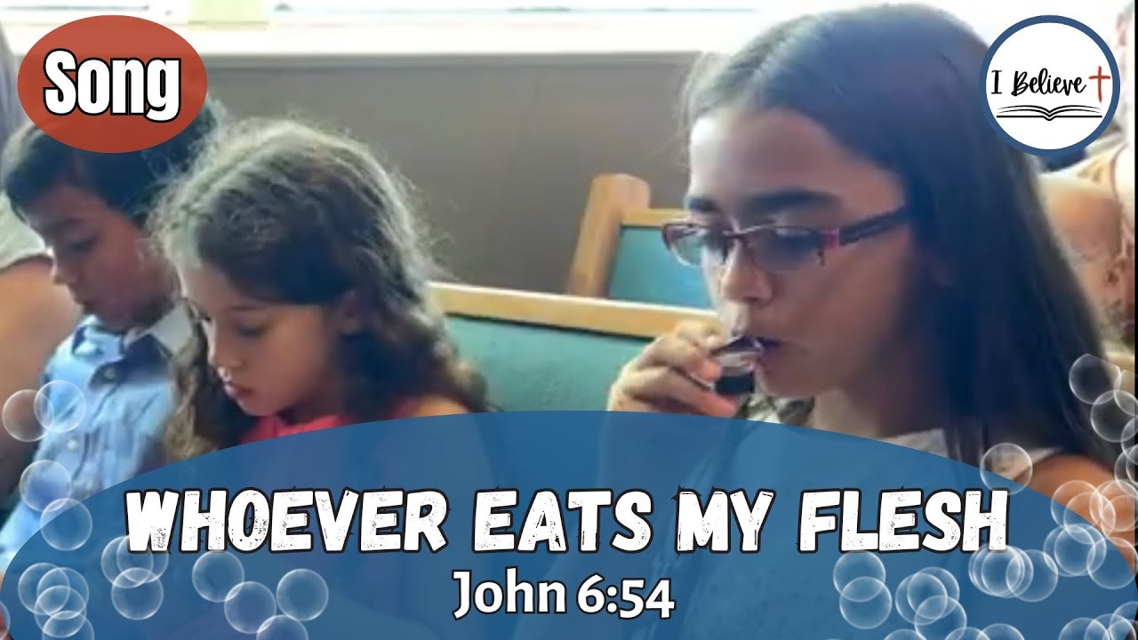 John 6:54 ~ Bible Memory Verse Song for Kids ~ Scripture Song about THE ...