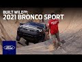 The 2021 Ford Bronco Sport is Built Wild™ | Bronco | Ford