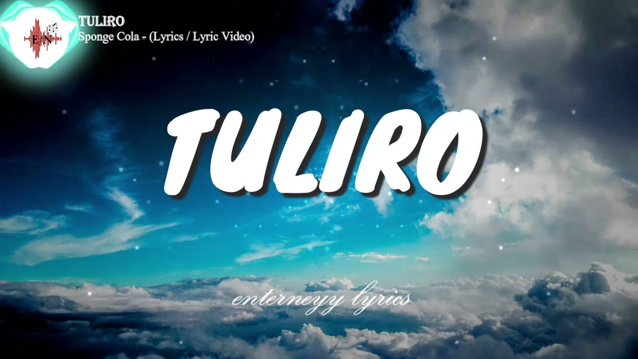 TULIRO -  SPONGE COLA (Lyrics / Lyric Video)