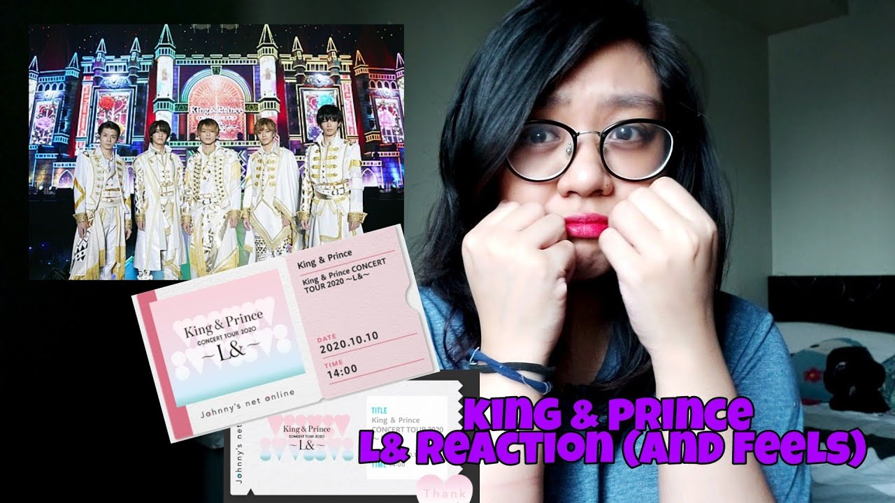 King & Prince L& Concert Tour 2020 Reaction, Review, And Just Tons And Tons  Of Feels