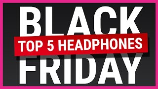 Black Friday 2020 best headphones deals to look out for
