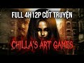BẢN FULL 4H12P ĐẮM CHÌM VÀO GIẤC NGỦ CÙNG TUYỂN TẬP CỐT TRUYỆN CHILLA S ART GAMES BẢN FULL 4H12P ĐẮM CHÌM VÀO GIẤC NGỦ CÙNG TUYỂN TẬP CỐT TRUYỆN CHILLA S ART GAMES