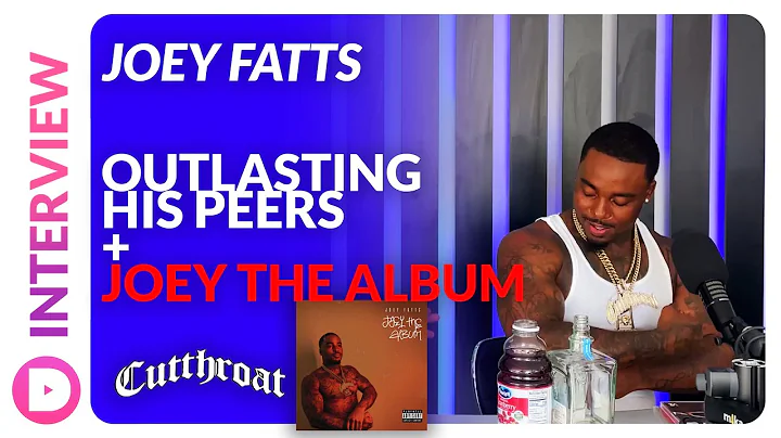 Joey Fatts | Joey The Album & Outlasting His Peers