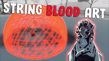 STRING DEMON BLOOD ART! | FULL SHOWCASE | Ro-Slayers