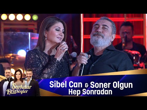 Sibel Can & Soner Olgun -  HEP SONRADAN