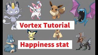 Pokémon Vortex V5 Tutorial - Happiness