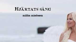 Video thumbnail of "Nilla Nielsen - Hjärtats sång"