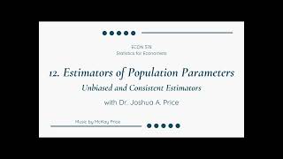 12  Estimators for Population Parameters