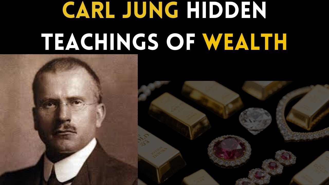 CARL JUNG REVEALED THE HIDDEN SECRET OF WEALTH...ARE YOU READY? - YouTube