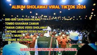 SHOLAWAT BIRI-BIRI SAYA DAH HIPANG FULL ALBUM - VIRAL TIKTOK 2024