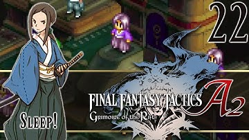 The Eastwatch ➣ Final Fantasy Tactics A2 Part 22!