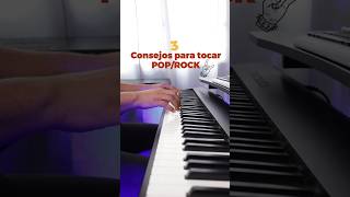 3 Consejos para tocar Pop/Rock en Piano