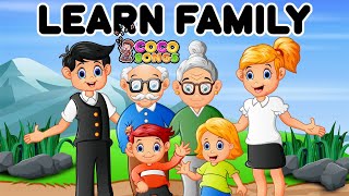 Learn Family Members for Kids | Mommy, Daddy, Baby | Toddler Learning Video | Educational Cartoon