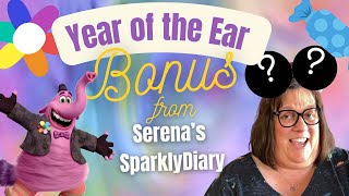 Year of the Ear BONUS Ears | Serena’s Sparkly Diary | Pixar Inside Out
