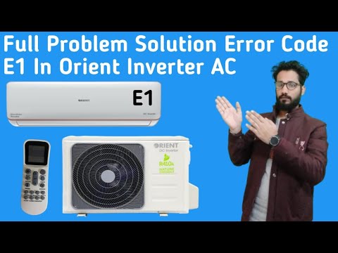 Orient Inverter AC E1 Error Code || Orient Inverter AC Me E1 Error Code Kiyu A Raha Hai