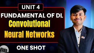 FDL Unit 4: Convolutional Neural Networks (CNN) | Fundamentals of Deep Learning