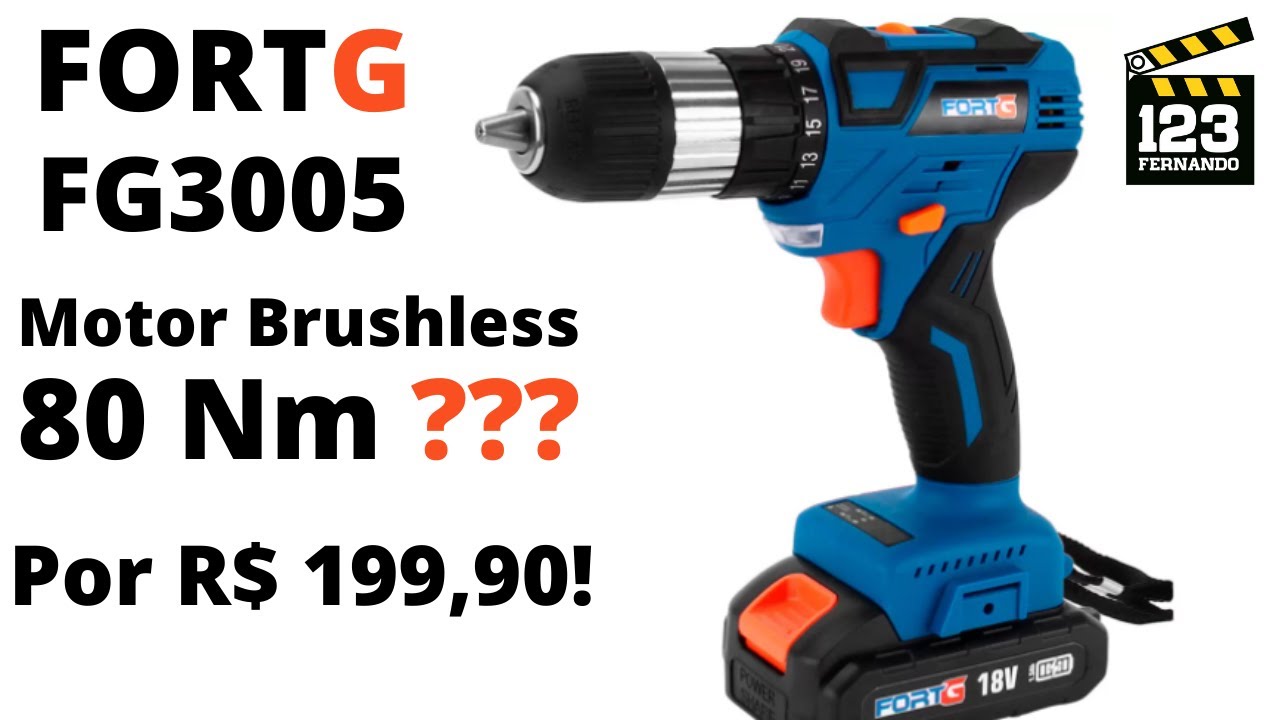 LANÇAMENTO! MUITO BARATO FURADEIRA E PARAFUSADEIRA FORTG FG3005 BRUSHLESS 80Nm NA PROMOÇÃO.