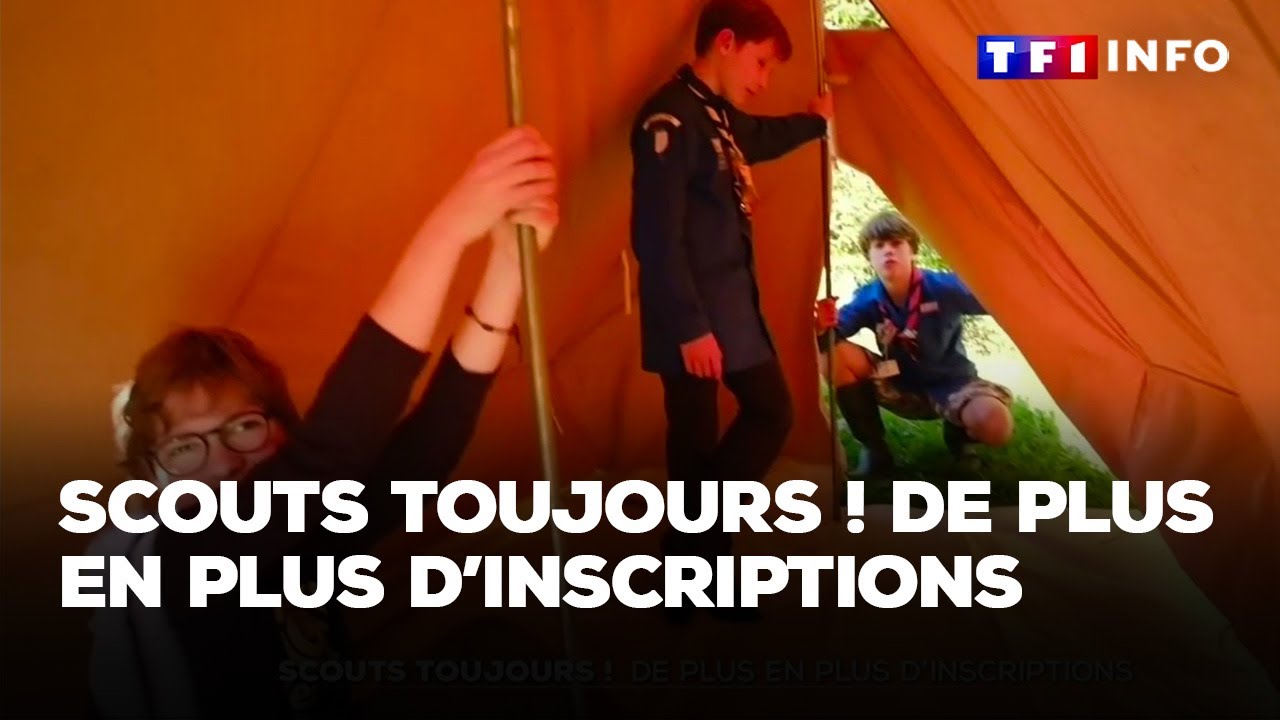 Scouts toujours ! De plus en plus d'inscriptions｜TF1 INFO