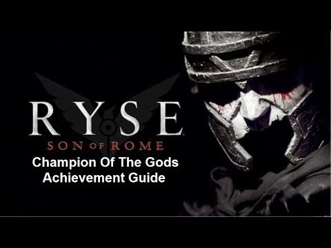 Champion Of The Gods Achievement Guide (Ryse Son Of Rome)