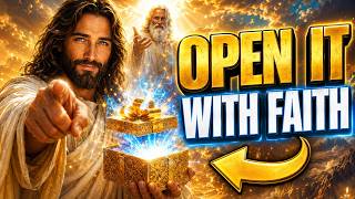 God Says: OPEN THIS - IF YOU HAVE FAITH IN ME | God Message Today | Gods Message Now | God's Message